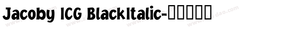 Jacoby ICG BlackItalic字体转换